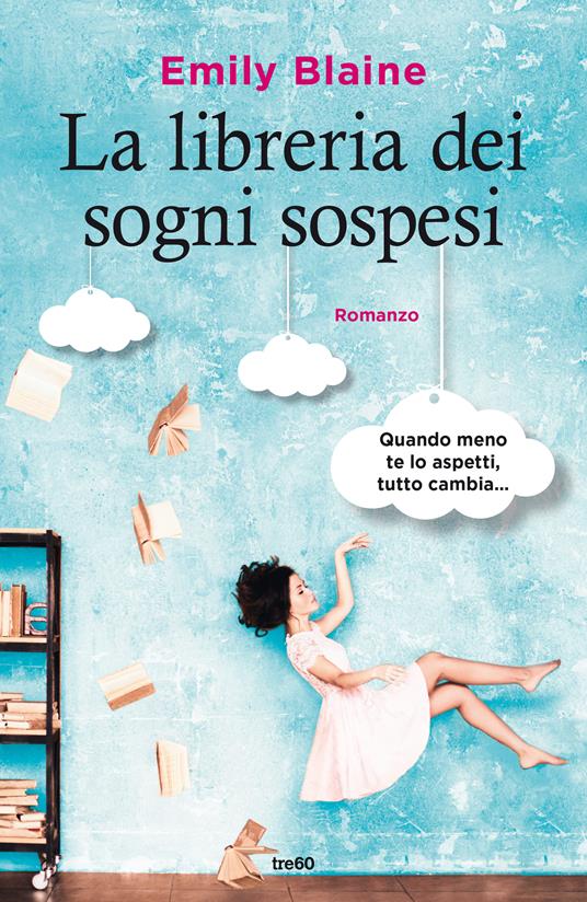 La libreria dei sogni sospesi - Emily Blaine - copertina