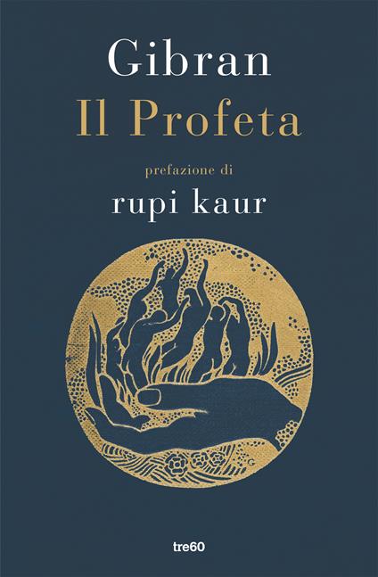 Il profeta - Kahlil Gibran,Gian Piero Bona,Alessandro Storti - ebook