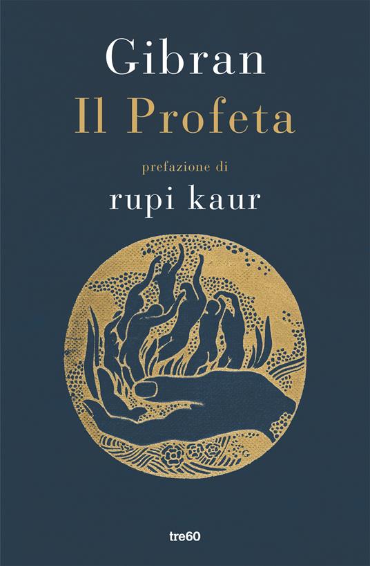 Il profeta - Kahlil Gibran,Gian Piero Bona,Alessandro Storti - ebook