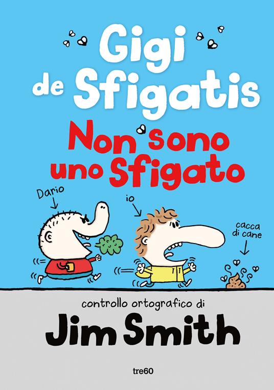 Non sono uno sfigato. Gigi de Sfigatis - Jim Smith - copertina