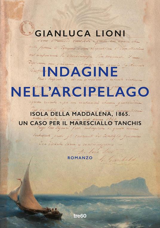 Indagine nell'arcipelago. Un caso per il maresciallo Tanchis - Gianluca Lioni - ebook