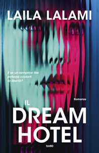 Libro Il Dream hotel Laila Lalami