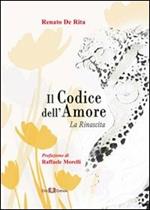 Il codice dell'amore. La rinascita