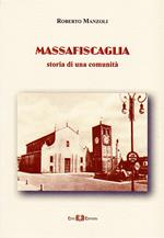 Massafiscaglia. Storia di una comunità