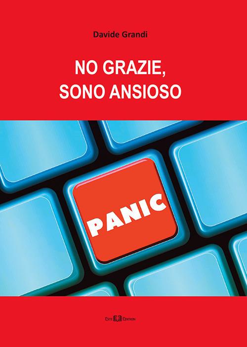 No grazie, sono ansioso - Davide Grandi - copertina