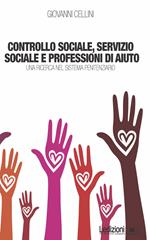 Controllo sociale, servizio sociale e professioni di aiuto. Una ricerca nel sistema penitenziario