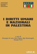 I diritti umani e nazionali in Palestina. Dedicato a Marina (Mimma) Rossanda