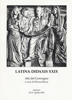 Latina didaxis. Atti del Convegno. Vol. 29: Traduzione come competenza disciplinare: il ruolo del latino.