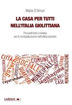 La casa per tutti nell'Italia giolittiana