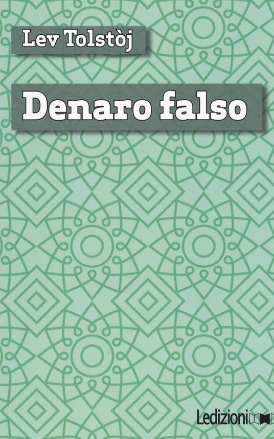 Denaro falso - Lev Tolstoj - copertina