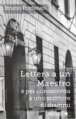 Lettera a un maestro e per conoscenza a uno scrittore di drammi