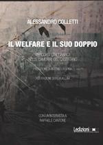 Il welfare ed il suo doppio. Percorsi etnografici nelle camorre del casertano