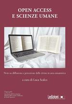 Open Access e scienze umane. Note su diffusione e percezione delle riviste in area umanistica