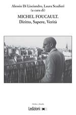 Michel Foucault. Diritto, sapere, verità