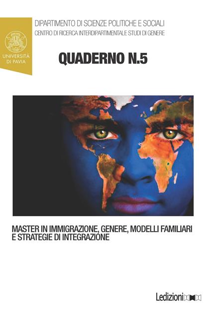 Quaderni del master in immigrazione, genere, modelli familiari e strategie di integrazione. Vol. 5 - Anna Rita Calabrò - ebook