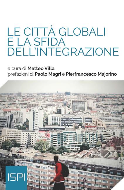 Le città globali e la sfida dell'integrazione - copertina