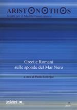 Aristonothos. Scritti sul Mediterraneo (2019). Vol. 15: Greci e Romani sulle sponde del Mar Nero.