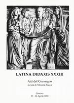 Latina didaxis. Atti del Convegno. Vol. 33: Ri-leggere i testi latini.