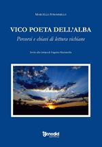 Vico poeta dell'alba. Percorsi e chiavi di lettura vichiane