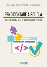 Rendicontare a scuola. Dall'autonomia alla rendicontazione sociale