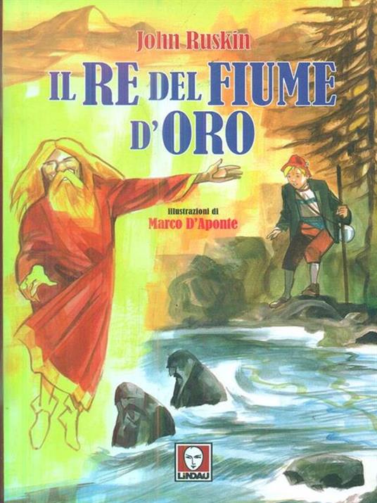 Il re del fiume d'oro - John Ruskin - copertina