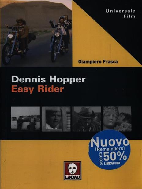 Dennis Hopper. Easy rider - Giampiero Frasca - 3