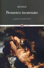 Prometeo incatenato. Testo greco a fronte