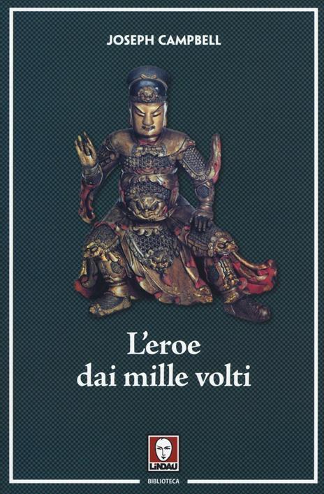 L'eroe dai mille volti - Joseph Campbell - 2