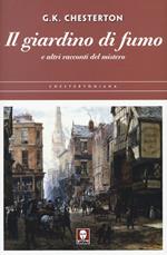 Il giardino di fumo e altri racconti del mistero