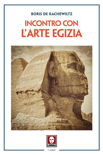 Incontro con l'arte egizia - Boris De Rachewiltz - ebook