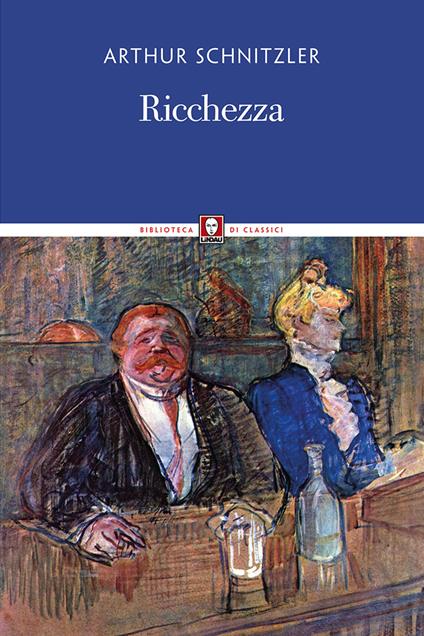 Ricchezza. Nuova ediz. - Arthur Schnitzler - copertina