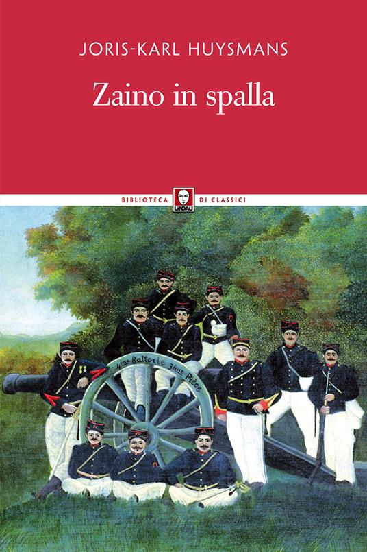 Zaino in spalla. Nuova ediz. - Joris-Karl Huysmans - copertina