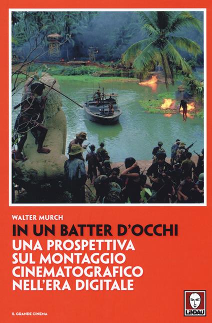 In un batter d'occhi. Una prospettiva sul montaggio cinematografico nell'era digitale - Walter Murch - copertina