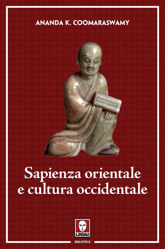 Sapienza orientale e cultura occidentale - Ananda Kentish Coomaraswamy - copertina