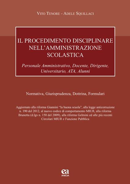 Il procedimento disciplinare nell'amministrazione scolastica per il personale amministrativo, docente, dirigente, universitario, ATA, alunni - Vito Tenore - copertina