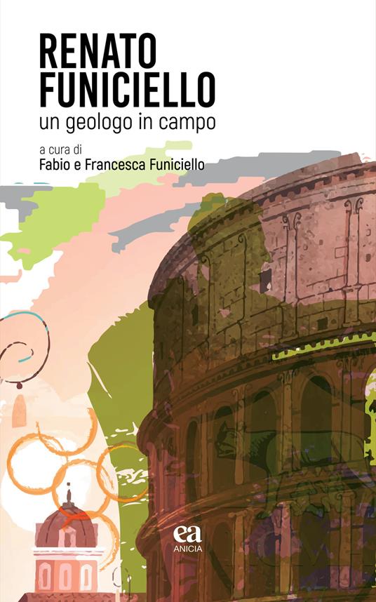 Renato Funiciello. Un geologo in campo - copertina