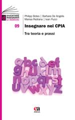 Insegnare nei CPIA. Tra teoria e prassi