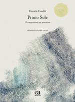  Primo sole. 12 composizioni per pianoforte