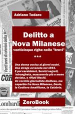 Delitto a Nova Milanese. Venticinque righe nelle «brevi»