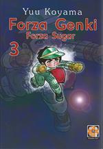 Forza Genki! Forza Sugar. Vol. 3