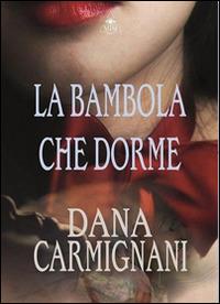 La bambola che dorme - Dana Carmignani - copertina