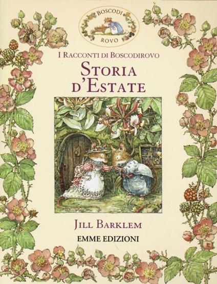 Storia d'estate. I racconti di Boscodirovo. Ediz. illustrata - Jill Barklem - copertina