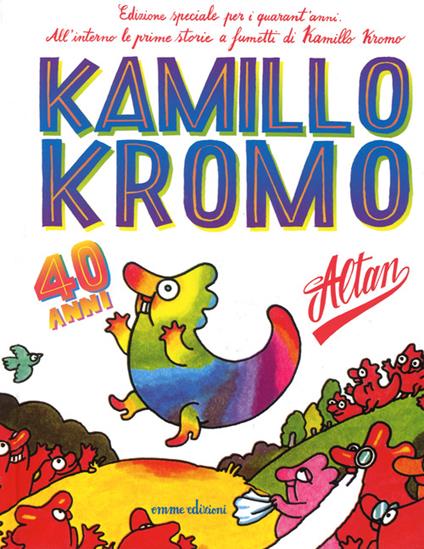 Kamillo Kromo. Ediz. speciale - Altan - copertina