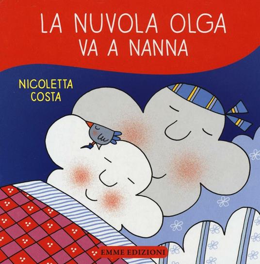 La nuvola Olga va a nanna. Ediz. illustrata - Nicoletta Costa - copertina