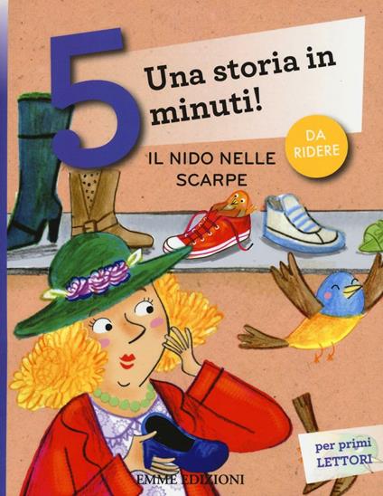 Il nido nelle scarpe. Una storia in 5 minuti! Ediz. a colori - Stefano Bordiglioni - copertina