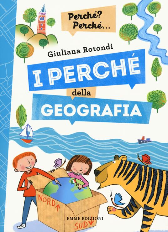 I perché della geografia. Ediz. a colori - Giuliana Rotondi - copertina