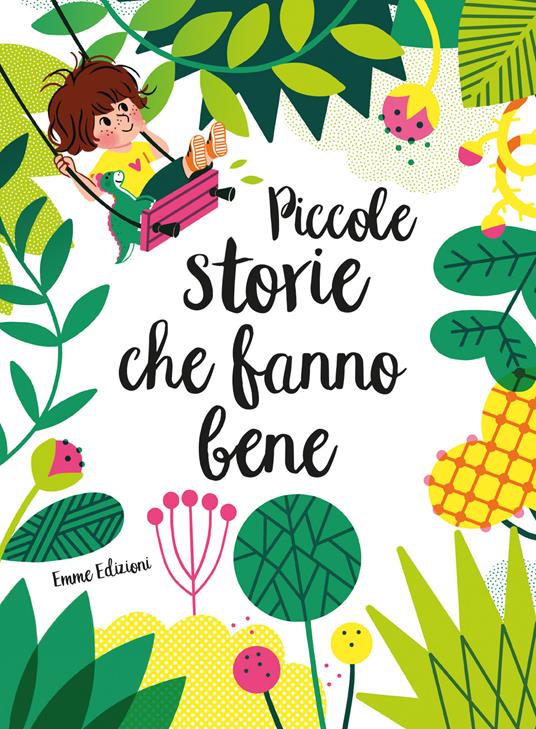 Piccole storie che fanno bene. Ediz. a colori - Nadine Brun-Cosme - copertina