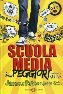 Scuola media. Gli anni peggiori della mia vita - James Patterson,Chris Tebbetts - 2