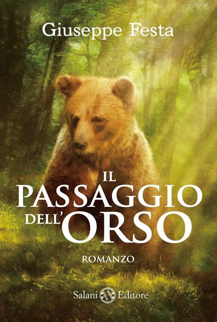 Il passaggio dell'orso - Giuseppe Festa - copertina