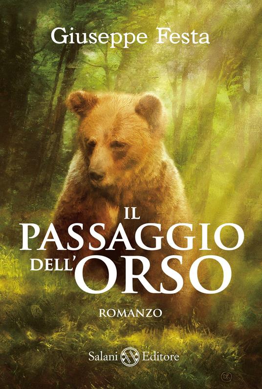 Il passaggio dell'orso - Giuseppe Festa - copertina